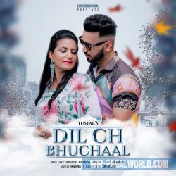 Dil Ch Bhuchaal