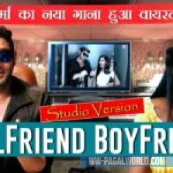 Girlfriend Boyfriend - Vijay Verma