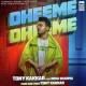 Dheeme Dheeme -Tony Kakkar
