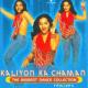 Kaliyo Ka Chaman (Remix)