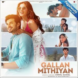 Gallan Mithiyan