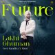 Future Lakhi Ghuman