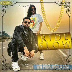 Ride Slow (feat. Amrita Rana)